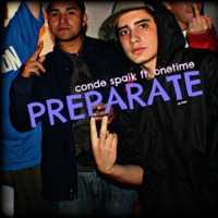 Prepárate (feat. Onetime) - Single - Conde Spaik