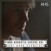 Piano Acoustic Covers, Vol. 1 - Kurt Hugo Schneider