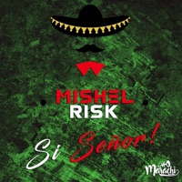 Sí Señor! - Single - Mishel Risk