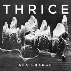 Sea Change - Single - Thrice