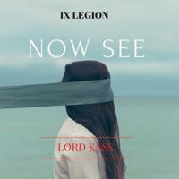 Now See (feat. J Will) - Single - Lord Kass