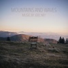 Mountains and Waves - Single