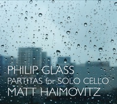 Philip Glass: Partitas for Solo Cello