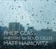 Philip Glass Partitas for Solo Cello