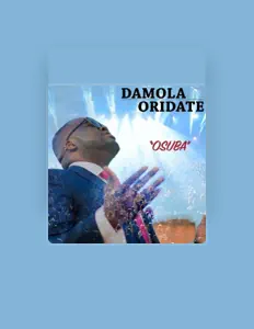 Dengarkan Damola Oridate, tonton video musik, baca bio, lihat tanggal tur & lainnya!