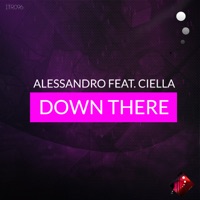 Down There - Single - Alessandro & Ciella Grace