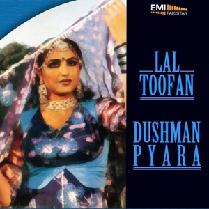 Dushman Payara - Lal Toofan