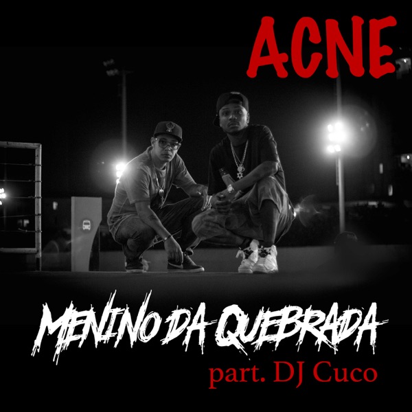 Menino da Quebrada (feat. DJ Cuco)