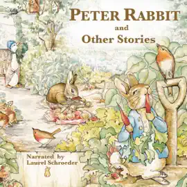 Peter Rabbit and Other Stories (Unabridged)