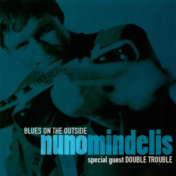 Blues on the Outside