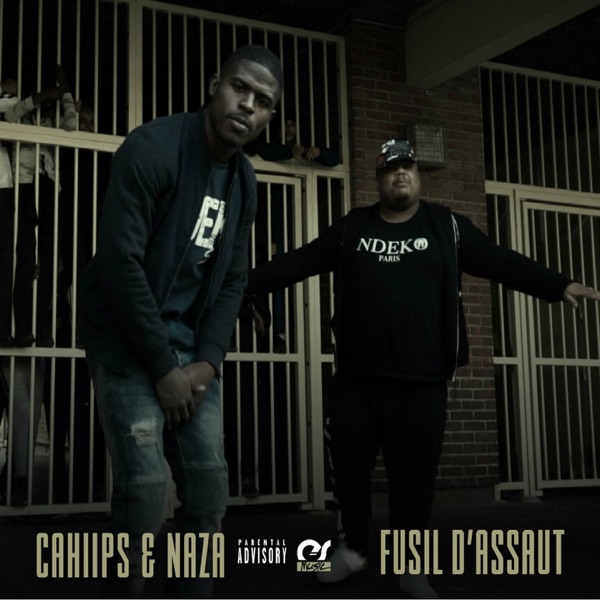 Fusil d'assaut (feat. Naza) - Single - Cahiips