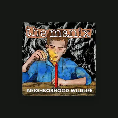Listen to The Manix, watch music videos, read bio, see tour dates & more!