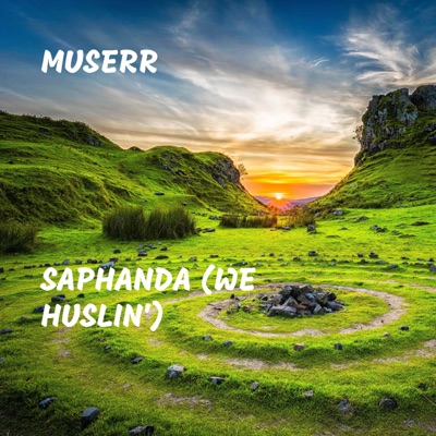 Saphanda (We Huslin')