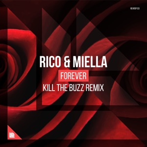 Forever (Kill the Buzz Remix) - Single