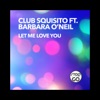 Let Me Love You (feat. Barbara O'neil) - EP