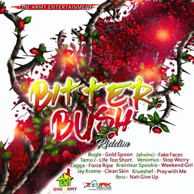Listen to Bitterbush Riddim by Various Artists