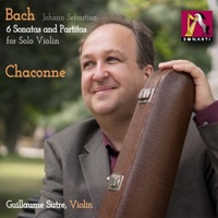 Violin Partita No. 2 in D Minor, BWV 1004: V. Chaconne - EP - Guillaume Sutre