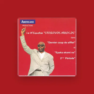 Listen to Le Nganshie Strervos Niarcos, watch music videos, read bio, see tour dates & more!