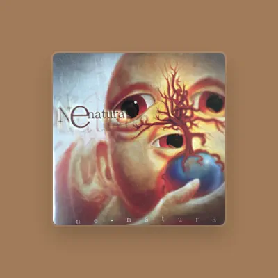 Listen to NeNatura, watch music videos, read bio, see tour dates & more!