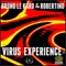 Virus Experience (Le Kard & Robertino Mix) - Bruno Le Kard & Robertino lyrics