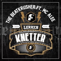 Lekker Knetter (feat. Alee) - Single - The BeatKrusher