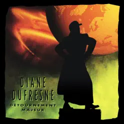 Détournement majeur - Diane Dufresne