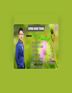 收听 Duong Nhan Trung、观看音乐视频、阅读小传、查看巡演日期等 ！