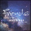 Friends (feat. Jackie's Boy) - Single