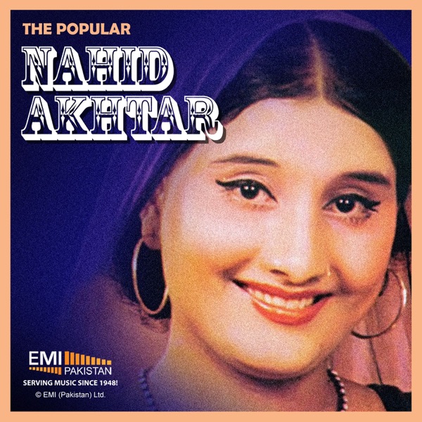 The Popular Nahid Akhtar