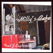 Fred Eaglesmith - Millie's Café