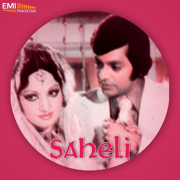Saheli (Original Motion Picture Soundtrack)