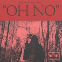 OH NO (feat. Mathaius Young) - Single - Scotty Apex