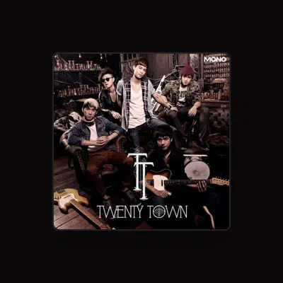 Listen to Twenty Town, watch music videos, read bio, see tour dates & more!