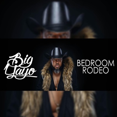 Bedroom Rodeo (feat. Gentry Jones & Omar Cunningham) - Single