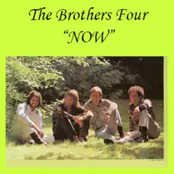 Now - The Brothers Four Now - The Brothers Four