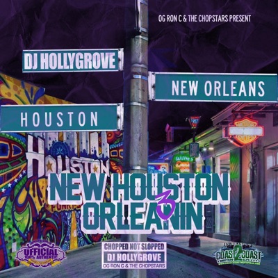 New Houston Orleanin, Vol. 3 (ChopNotSlop Remix)