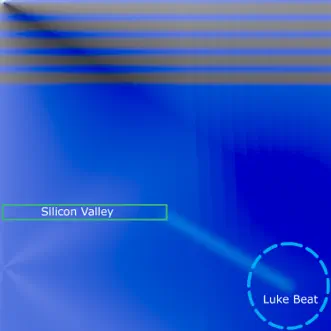 Silicon Valley - Single by Luke Beat album reviews, ratings, credits