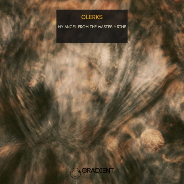 My Angel From the Wastes // Rime - Single