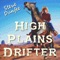 High Plains Drifter - Steve Dunfee lyrics