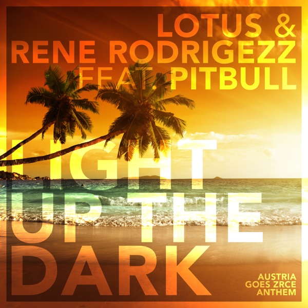 Light up the Dark (feat. Pitbull) - EP