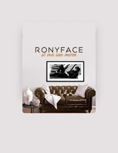 Listen to Ronyface, watch music videos, read bio, see tour dates & more!