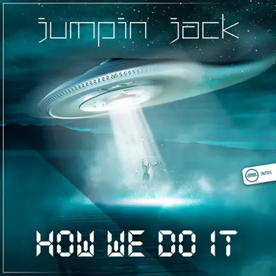 Ascolta 'How We Do It - Single' di Jumpin Jack