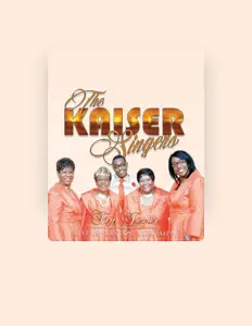 聆聽 The Kaiser Singers、觀看音樂影片、閱讀小傳、查看巡演日期等！