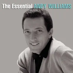 The Essential Andy Williams - Andy Williams