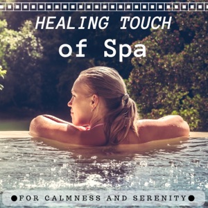 Healing Touch of Spa - Natural Sleep Aid for Calmness and Serenity