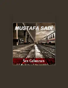 Escucha a Mustafa Sadi Karakaş, mira videos musicales, lee su biografía, consulta las fechas de las gira y más.