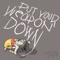 Put Your Weapon Down - Single