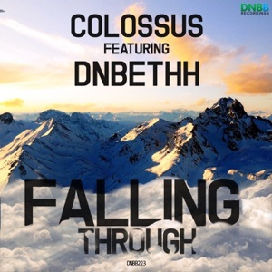 Falling Through (feat. DnBethh) - Single