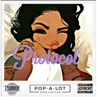 Protocol - Single - Pop-A-Lot