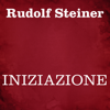 Iniziazione - Rudolf Steiner